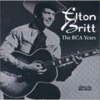 Elton Britt - The RCA Years